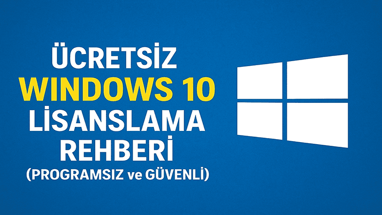 Ücretsiz Windows 10 Lisanslama